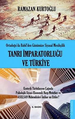 Tanrı İmparatorluğu ve Türkiye - 1