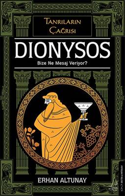 Tanrıların Çağrısı - Dionysos - 1