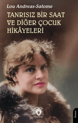 Tanrısız Bir Saat ve Diğer Çocuk Hikâyeleri - Dorlion Yayınları