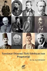 Tanzimat Dönemi Türk Edebiyatı’nın Pragmatiği - 1