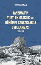 Tanzimat’ın Yurtluk-Ocaklık ve Hükümet Sancaklarda Uygulanması - 1