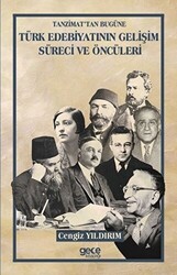 Tanzimat`tan Bugüne Türk Edebiyatının Gelişim Süreci ve Öncüleri - 1