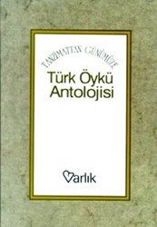 Tanzimattan Günümüze Türk Öykü Antolojisi - 1