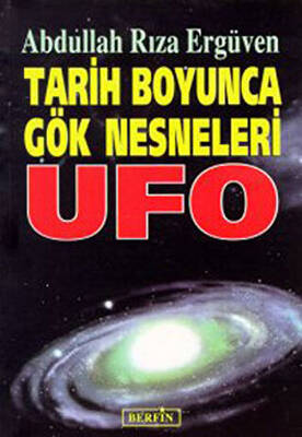 Tarih Boyunca Gök Nesneleri UFO - 1