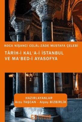 Tarih-i Kal‘a-i İstanbul ve Ma‘bed-i Ayasofya - 1