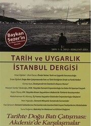 Tarih ve Uygarlık - İstanbul Dergisi Sayı: 1-2 - 1