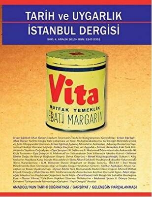 Tarih ve Uygarlık - İstanbul Dergisi Sayı: 4 - 1