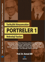 Tarihçilik Dünyamızdan Portreler 1 - Sentez Yayınları