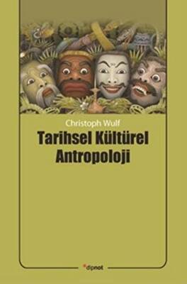 Tarihsel Kültürel Antropoloji - 1