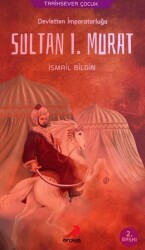 Tarihsever Çocuk - Sultan I. Murad - 1
