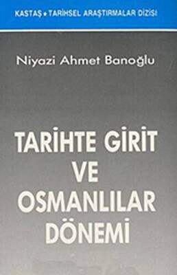 Tarihte Girit ve Osmanlılar Dönemi - 1