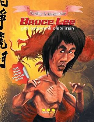 Tarihte İz Bırakanlar - Bruce Lee Gibi Özgüvenli Olabilirsin - 1
