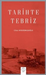 Tarihte Tebriz - 1