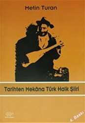 Tarihten Mekana Türk Halk Şiiri - 1