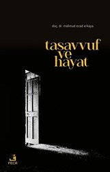 Tasavvuf Ve Hayat - 1