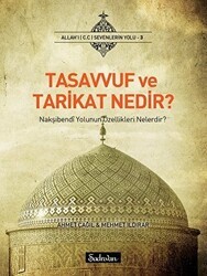 Tasavvuf ve Tarikat Nedir? - 1