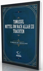Tawassul - Mittel Um Nach Allah Zu Trachten - 1