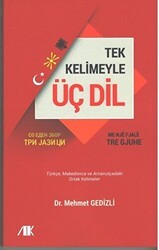 Tek Kelimeyle Üç Dil - Akademik Kitaplar