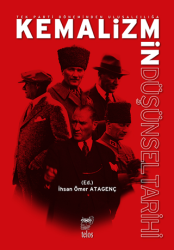 Tek Parti Döneminden Ulusalcılığa Kemalizmin Düşünsel Tarihi - Telos Yayıncılık