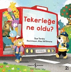 Tekerleğe Ne Oldu? - İş Bankası Kültür Yayınları