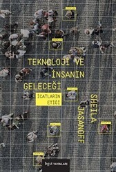 Teknoloji ve İnsanın Geleceği - Bgst Yayınları