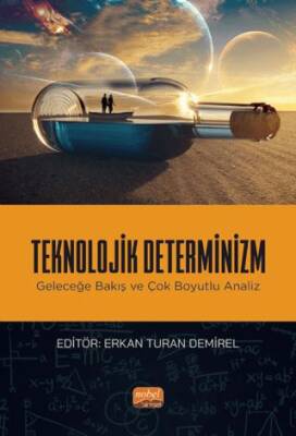 Teknolojik Determinizm - 1
