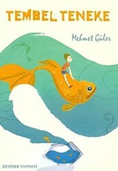 Tembel Teneke - Özyürek Yayınları