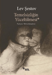 Temelsizliğin Yüceltilmesi - Sel Yayıncılık