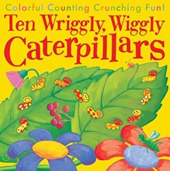 Ten Wriggly, Wiggly Caterpillars - 1