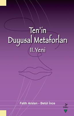 Ten`in Duyusal Metaforları II. Yeni - 2