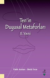 Ten`in Duyusal Metaforları II. Yeni - 1