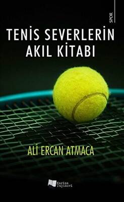 Tenis Severlerin Akıl Kitabı - 1