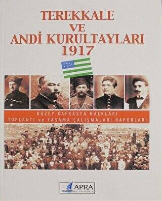Terekkale ve Andi Kurultayları 1917 - 1
