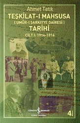 Teşkilat-ı Mahsusa Tarihi Cilt 1: 1914-1916 - 1