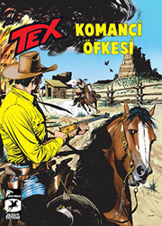 Tex 21 - Komançi Öfkesi - Ölümsüz Savaşçı - 1