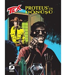 Tex 45 - Proteus`un Dönüşü - 1
