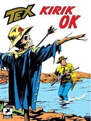 Tex Klasik Seri 47: Kırık Ok - Korku Tepeleri - 1