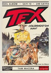 Tex Özel Albüm Sayı: 13 Colorado’da Kan! - 1