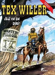 Tex Willer No 1: Ölü Ya Da Diri! - Red Bill’in Çetesi - 1