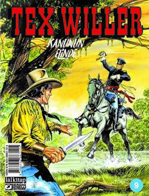 Tex Willer Sayı 9 - Kanunun Elinde - 1