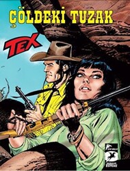 Tex Yeni 40 - Çöldeki Tuzak - Wolfman - 1