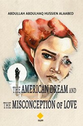 The Amerıcan Dream And The Mısconceptıon Of Love - 1