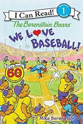 The Berenstain Bears: We Love Baseball! - 1