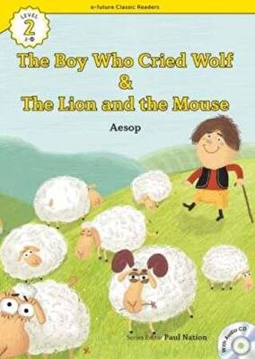 The Boy Who Cried Wolf-The Lion and the Mouse +CD eCR Level 2 - 1