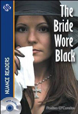 The Bride Wore Black +Audio Nuance Readers Level-2 A1+ - 1