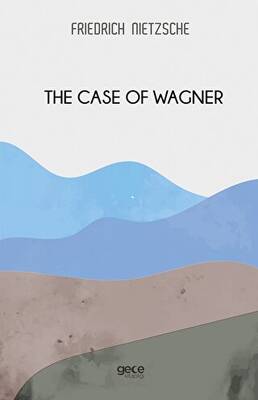 The Case Of Wagner - 1