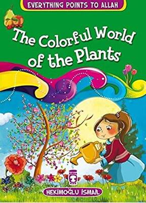 The Colorful World Of The Plants - 1