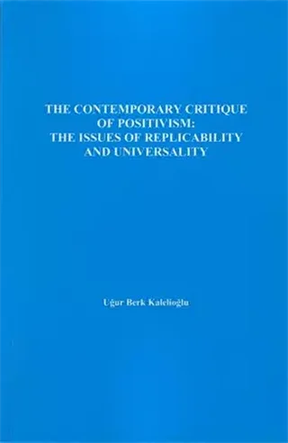 The Contemporary Critique Of Positivism - 1