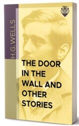 The Door in the Wall And Other Stories - Liber Publishing