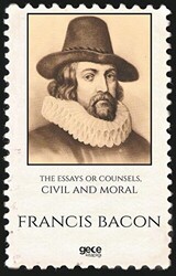 The Essays Or Counsels, Civil And Moral - 1